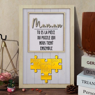Maman, tu es la pièce du puzzle qui nous tient ensemble, panneau de puzzle en bois personnalisé pour maman cadeau de fête des mères